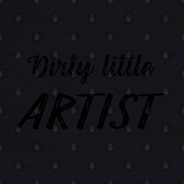 Dirty Little Artist by TJWDraws